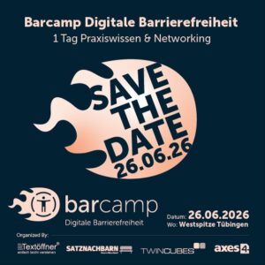 Barcamp Digitale Barrierefreiheit. Save the date 26.06.2026