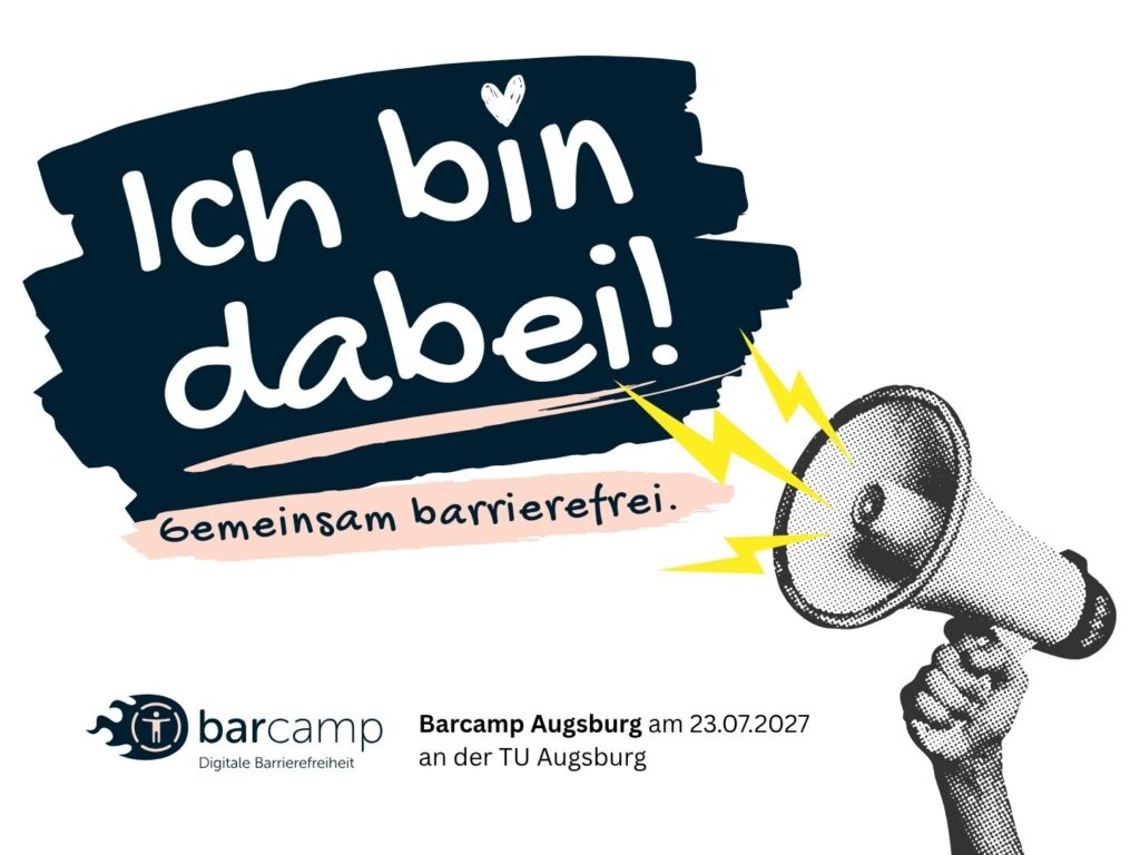 Ich bin dabei am 23. Juli 2027 beim Barcamp Digitale Barrierefreiheit in Augsburg.